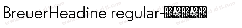 BreuerHeadine regular字体转换